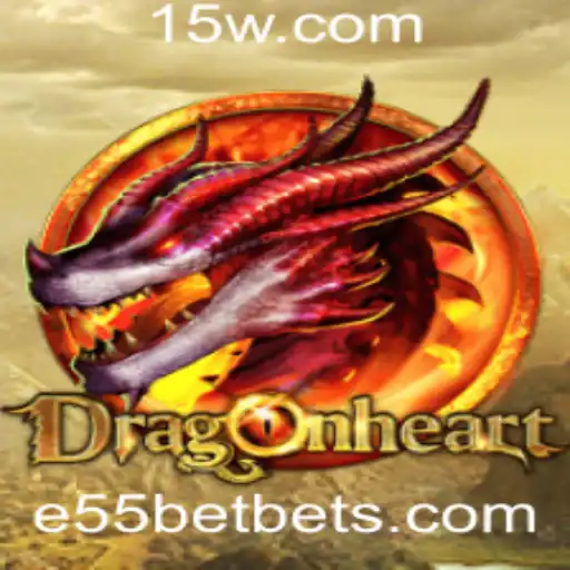 Exploração do Jogo DragonHeart e Aspectos do e55 Bet